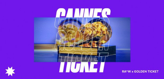 Golden Ticket van RA*W opent route naar Cannes
